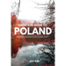 Vacation Guide to Poland 2024-2025: Discover Poland: A Journey through Time, Tradition, and Tranquility - Your pocket Vacation Guide for 2024-2025 Hik