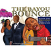 The Bayou Bounce