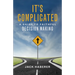 It's Complicated: A Guide to Faithful Decision Making