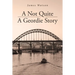 A Not Quite A Geordie Story