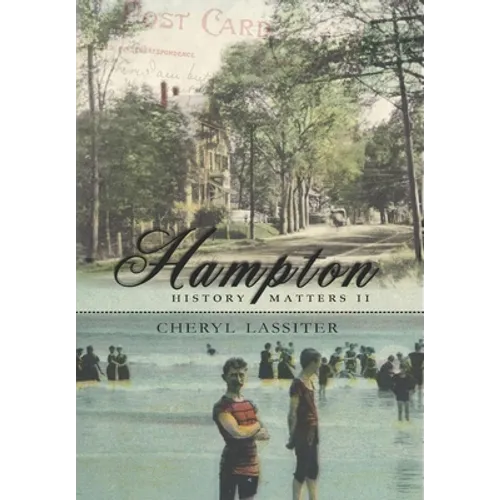 Hampton History Matters II