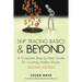 Skip Tracing Basics and Beyond: A Complete, Step-By-Step Guide for Locating Hidden Assets, Second Edition