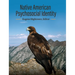 Native American Psychosocial Identity