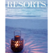Resorts 27: The World's Most Exclusive Destinations