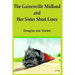 The Gainesville Midland and Her Sister Short Lines