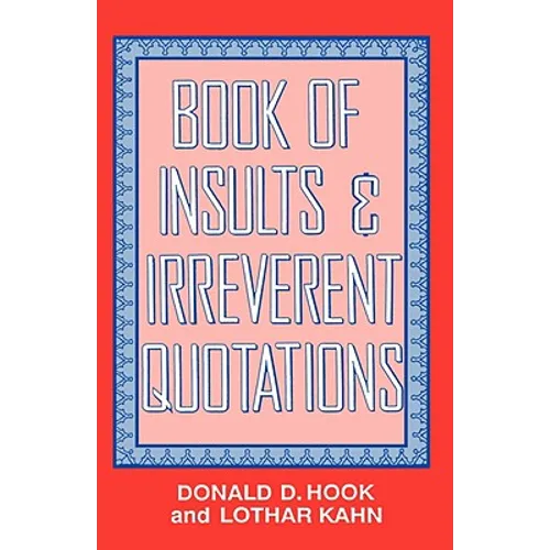 Book of Insults & Irreverent Quotations