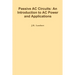 Passive AC Circuits: An Introduction to AC Power and Applications