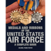 Medals and Ribbons of the United States Air Force-A Complete Guide