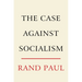 The Case Against Socialism