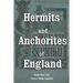Hermits and Anchorites of England