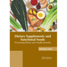 Dietary Supplements and Functional Foods: Processing Effects and Health Benefits