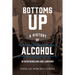 Bottoms Up: A History of Alcohol in Newfoundland and Labrador