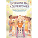 Everyone Has a Superpower: Inspiring Stories of Unique Kids, Disabilities and Everyday Heroes for Children Ages 6-10