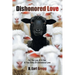 Dishonored Love: For the Love Of A Son: A True Story Of Dishonored Love