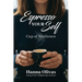 Espresso Yourself: Cup of Resilience