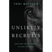 Unlikely Recruits: How God Enlists Horses to Help Veterans