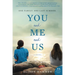 You and Me and Us