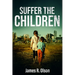 Suffer The Children
