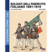 Soldati dell'esercito italiano 1861-1910