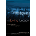 The Living Legacy: The Soul in Paraphrase, the Heart in Pilgrimage