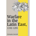 Warfare in the Latin East, 1192 1291