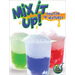 Mix It Up! Solution or Mixture?