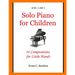 Solo Piano for Children