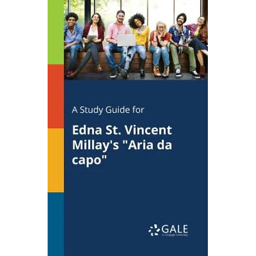 A Study Guide for Edna St. Vincent Millay's "Aria Da Capo"