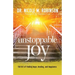 Unstoppable Joy: The Art of Finding Hope, Healing, and Happiness