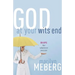 God at Your Wits' End: Hope for Wherever You Are