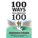 100 Ways to a Healthy 100: Simple Secrets to Health, Longevity and Youthfulness