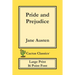 Pride and Prejudice (Cactus Classics Large Print): 16 Point Font; Large Text; Large Type