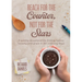 Reach for the Counter, not for the Stars: A Weekly Devotional for Finding Humor, Beauty, and Grace in the Ordinary Days