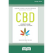 CBD: A Patient's Guide to Medicinal Cannabis--Healing without the High [Standard Large Print 16 Pt Edition]