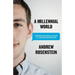 A Millennial World: Understanding the Drive of a Rising Generation