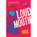 Loudmouth