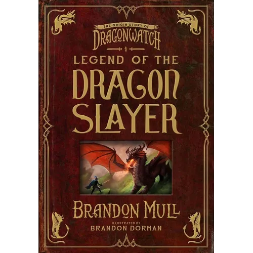 Legend of the Dragon Slayer: The Origin Story of Dragonwatch
