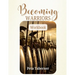 Becoming Warriors Workbook