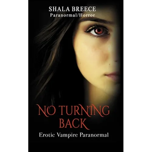 No Turning Back: Erotic Vampire Paranormal