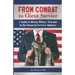 From Combat to Client Service: A Guide to Hiring Military Veterans to the Financial Services Industry