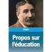 Propos sur l'éducation