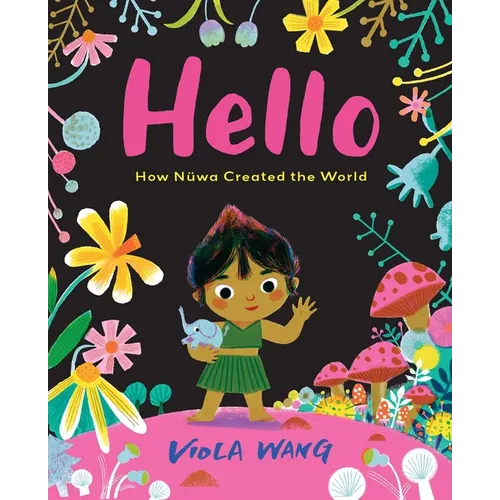 Hello: How N?a Created the World