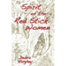 Spirit of the Red Stick Women