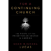 For a Continuing Church: The Roots of the Presbyterian Church in America