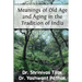 Meanings Of Old Age And Aging In The Tradition Of India