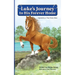 Luke's Journey to His Forever Home: Inspired by a True Horse story