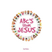 ABC's from Jesus