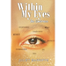 Within My Eyes: The Embrace