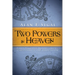 Two Powers in Heaven