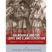Sacagawea and the Lewis & Clark Expedition: America's Most Famous Explorers